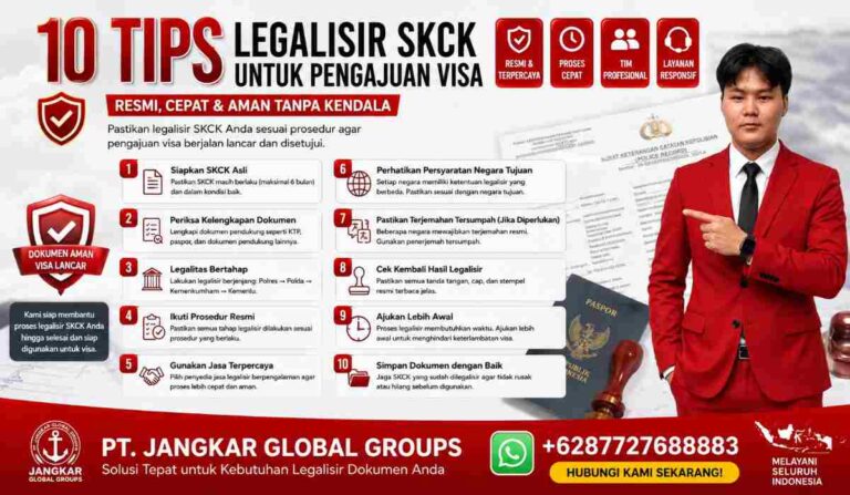 10 Tips Legalisir SKCK untuk Pengajuan Visa