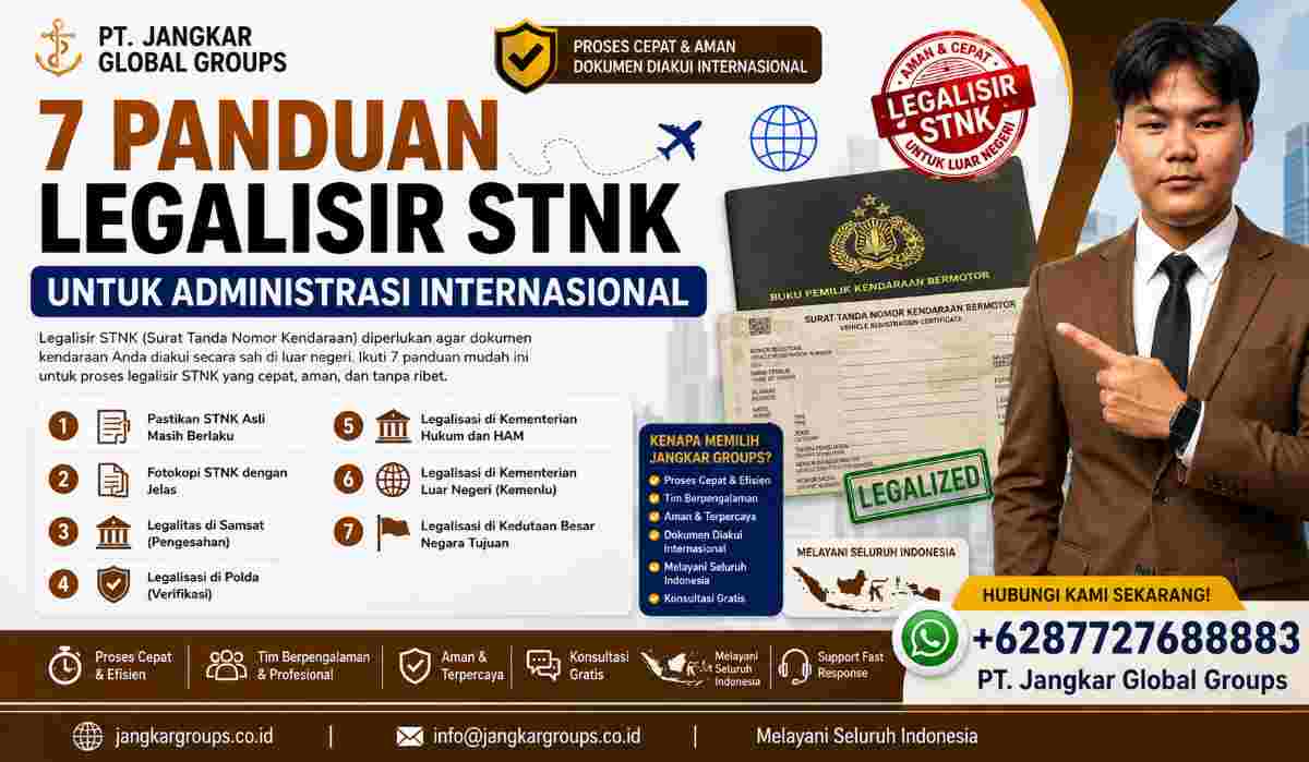 7 Panduan Legalisir STNK untuk Administrasi Internasional