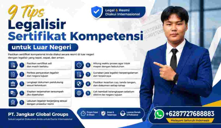 9 Tips Legalisir Sertifikat Kompetensi untuk Luar Negeri