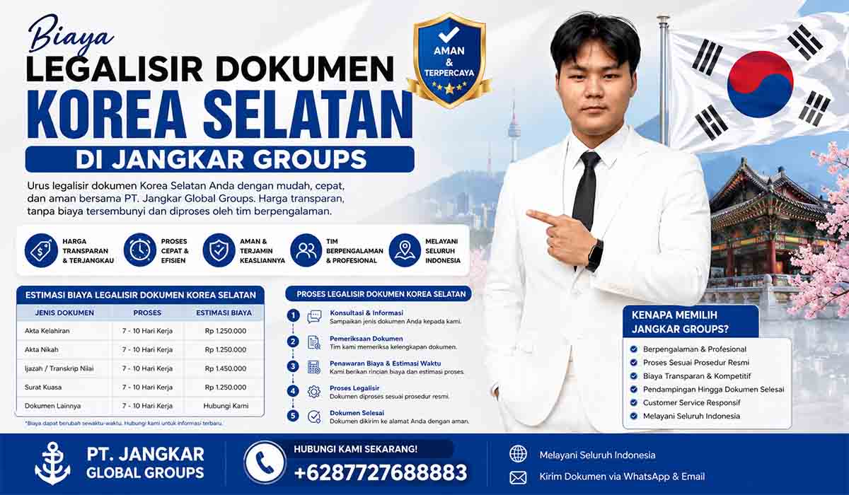 Biaya Legalisir Dokumen Korea Selatan di Jangkar Groups