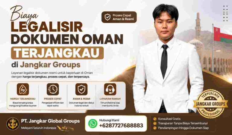 Biaya Legalisir Dokumen Oman Terjangkau di jangkar groups
