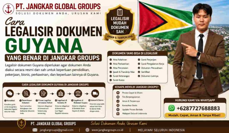 Cara Legalisir Dokumen Guyana yang Benar di Jangkar Groups