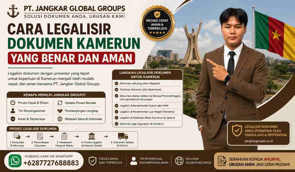 Cara Legalisir Dokumen Kamerun yang Benar dan Aman