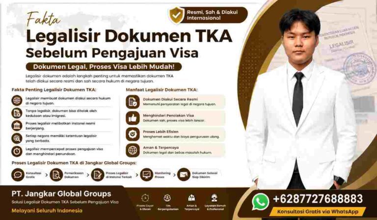 Fakta Legalisir Dokumen TKA Sebelum Pengajuan Visa