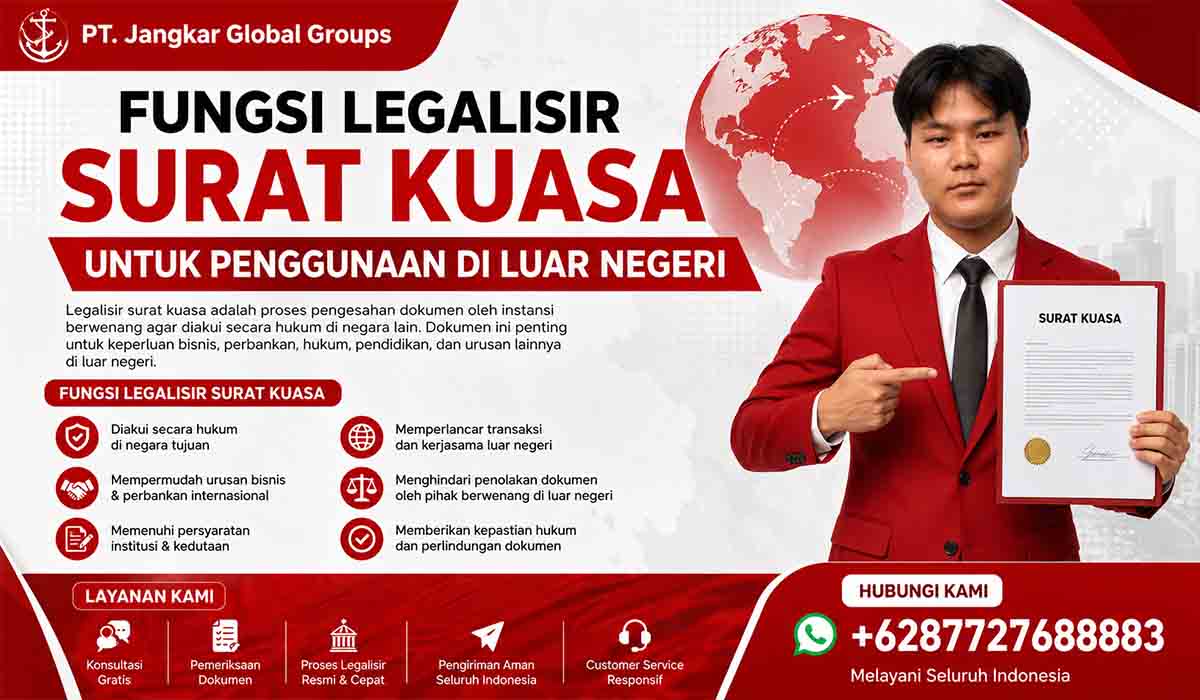 Fungsi Legalisir Surat Kuasa untuk Penggunaan di Luar Negeri
