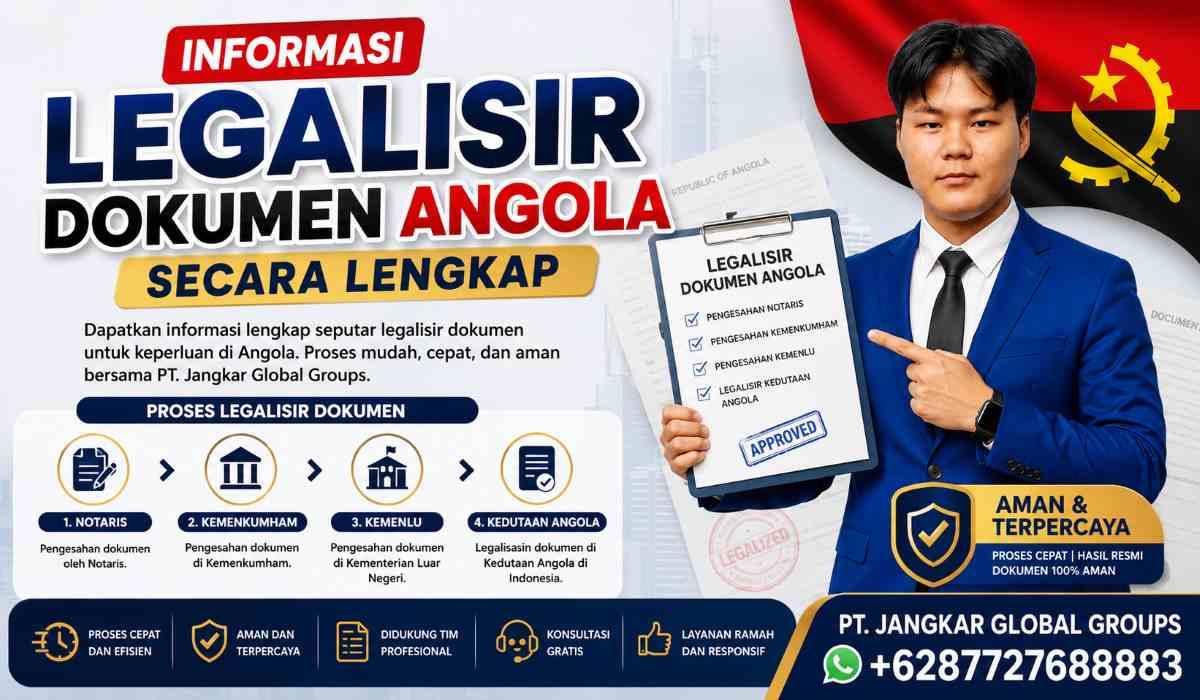 Informasi Legalisir Dokumen Angola Secara Lengkap