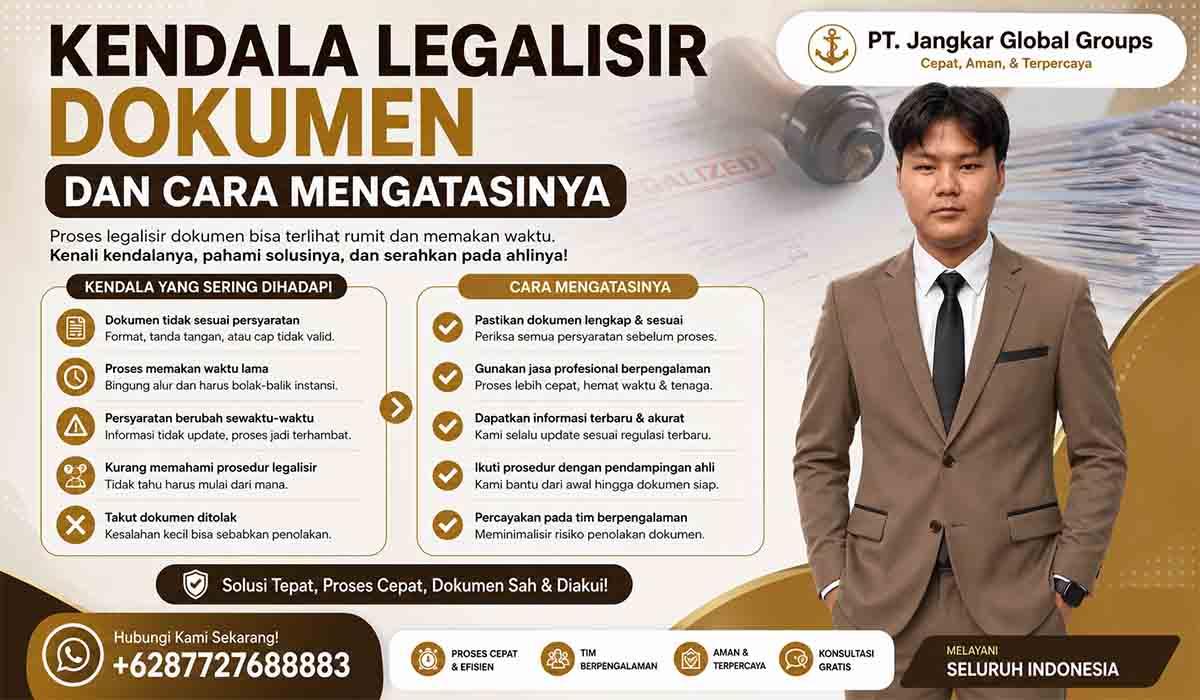 Kendala Legalisir Dokumen dan Cara Mengatasinya