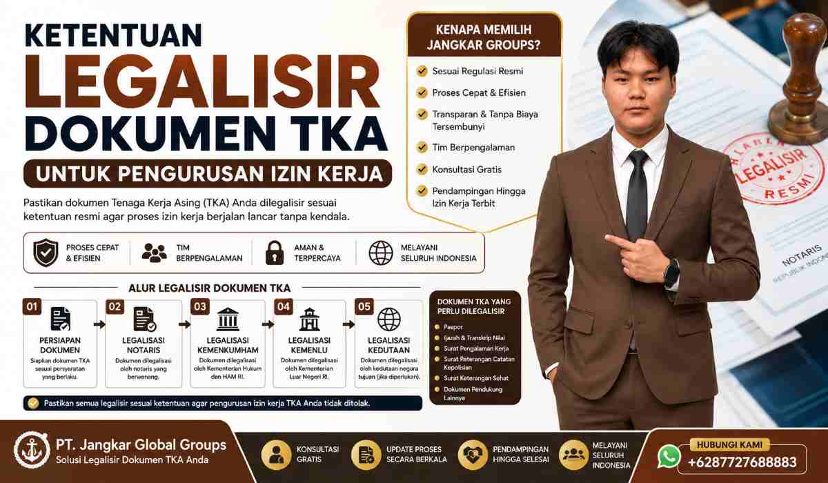 Ketentuan Legalisir Dokumen TKA untuk Pengurusan Izin Kerja