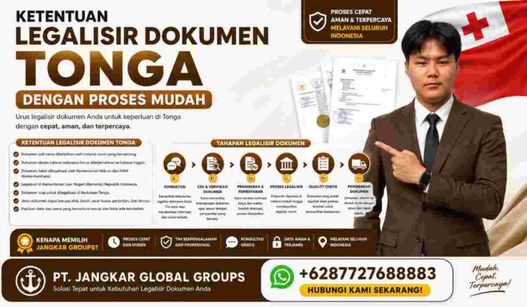 Ketentuan Legalisir Dokumen Tonga dengan Proses Mudah