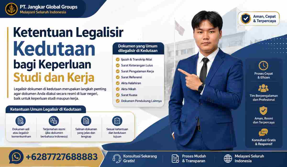 Ketentuan Legalisir Kedutaan bagi Keperluan Studi dan Kerja