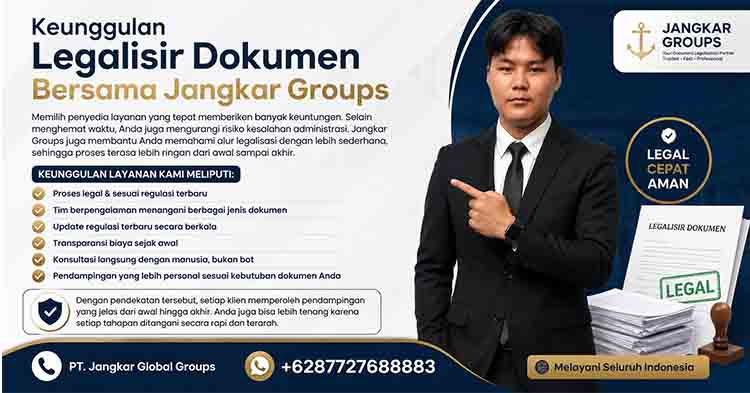 Keunggulan Legalisir Dokumen Bersama Jangkar Groups