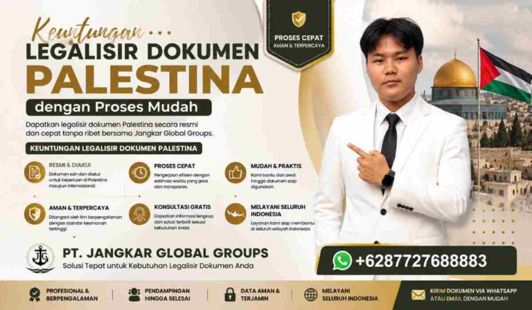 Keuntungan Legalisir Dokumen Palestina dengan Proses Mudah