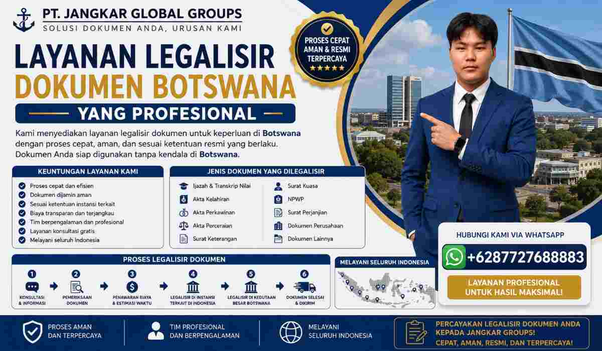 Layanan Legalisir Dokumen Botswana yang Profesional