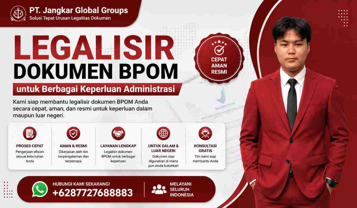 Legalisir Dokumen BPOM untuk Berbagai Keperluan Administrasi
