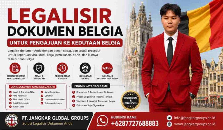 Legalisir Dokumen Belgia untuk Pengajuan ke Kedutaan Belgia