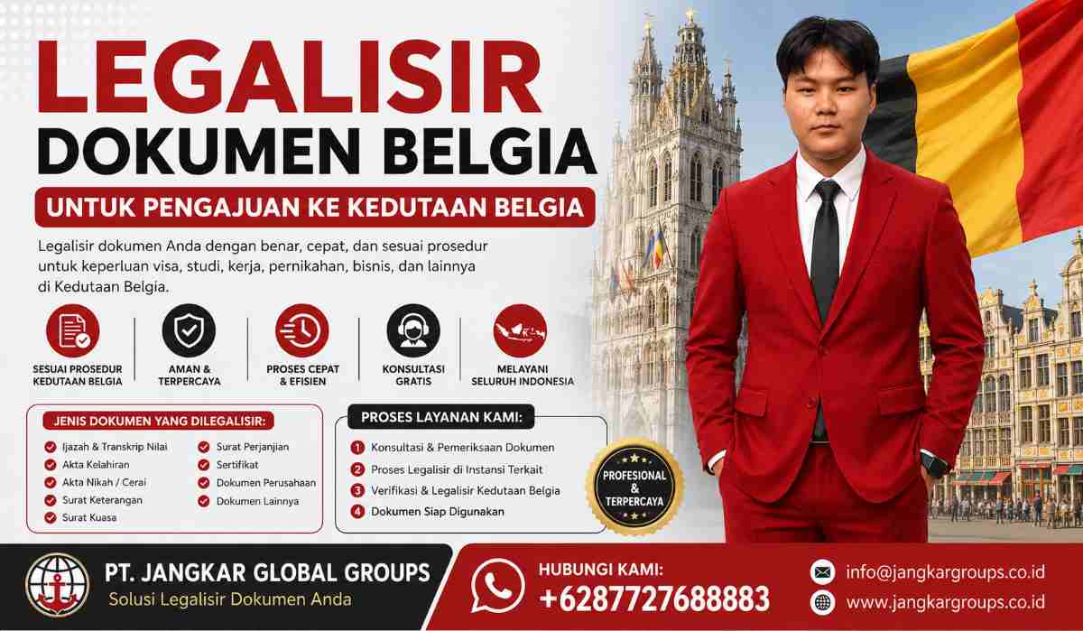 Legalisir Dokumen Belgia untuk Pengajuan ke Kedutaan Belgia