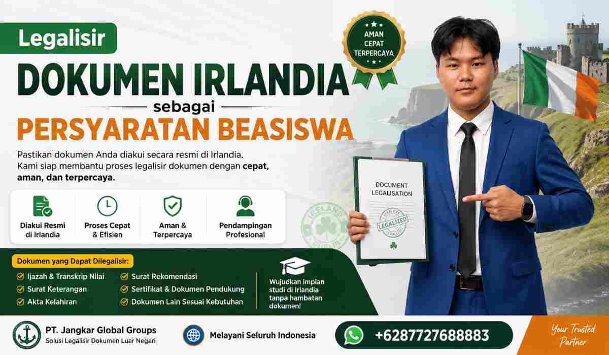 Legalisir Dokumen Irlandia sebagai Persyaratan Beasiswa