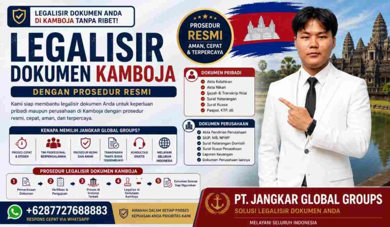 Legalisir Dokumen Kamboja dengan Prosedur Resmi