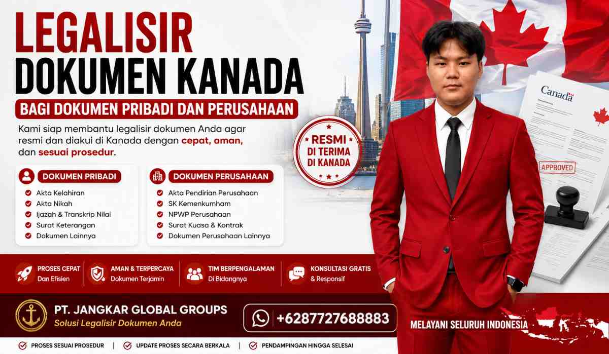 Legalisir Dokumen Kanada bagi Dokumen Pribadi dan Perusahaan