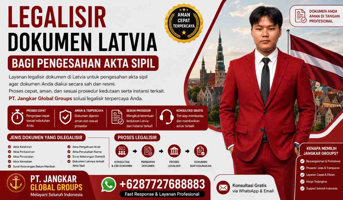 Legalisir Dokumen Latvia bagi Pengesahan Akta Sipil