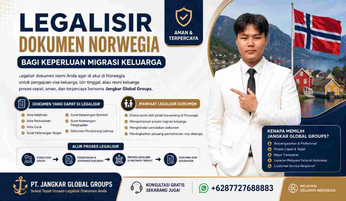 Legalisir Dokumen Norwegia bagi Keperluan Migrasi Keluarga