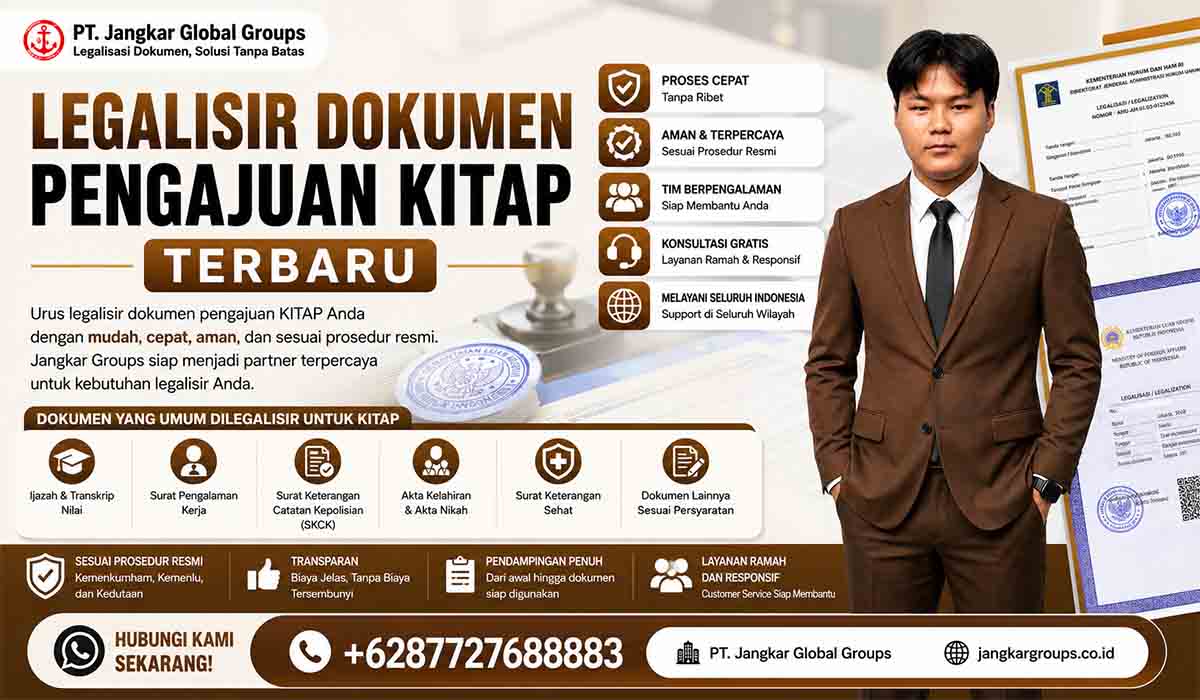 Legalisir Dokumen Pengajuan KITAP Terbaru