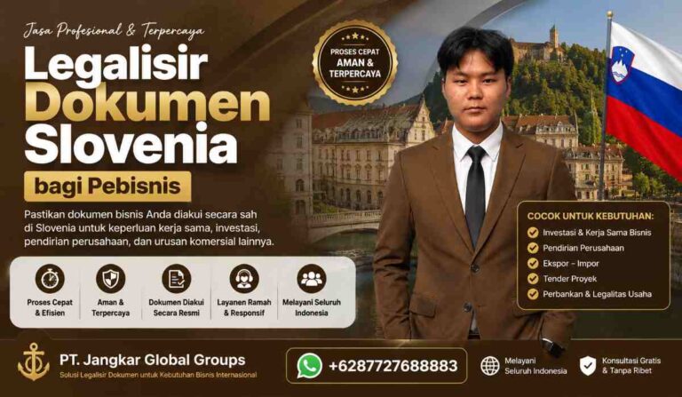 Legalisir Dokumen Slovenia bagi Pebisnis