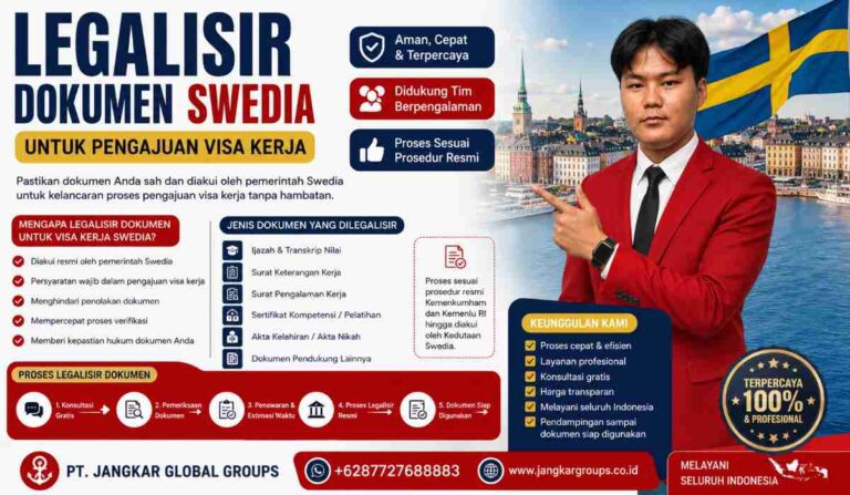 Legalisir Dokumen Swedia untuk Pengajuan Visa Kerja