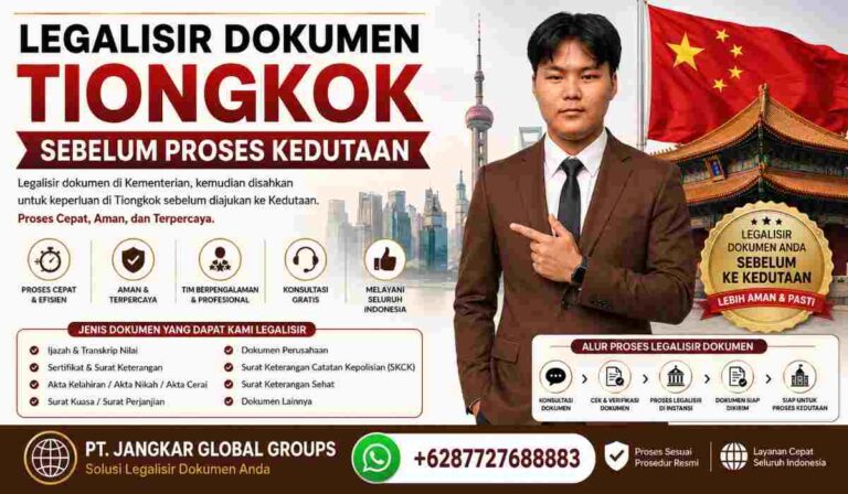 Legalisir Dokumen Tiongkok sebelum Proses Kedutaan