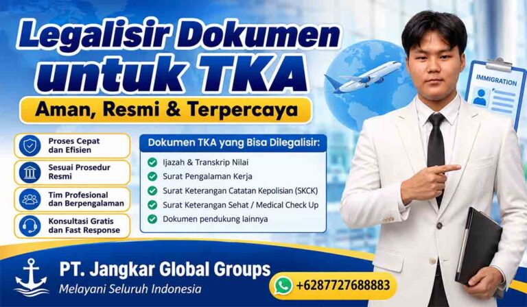 Legalisir Dokumen untuk TKA Aman, Resmi & Terpercaya
