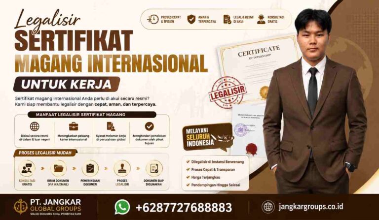 Legalisir Sertifikat Magang Internasional untuk Kerja