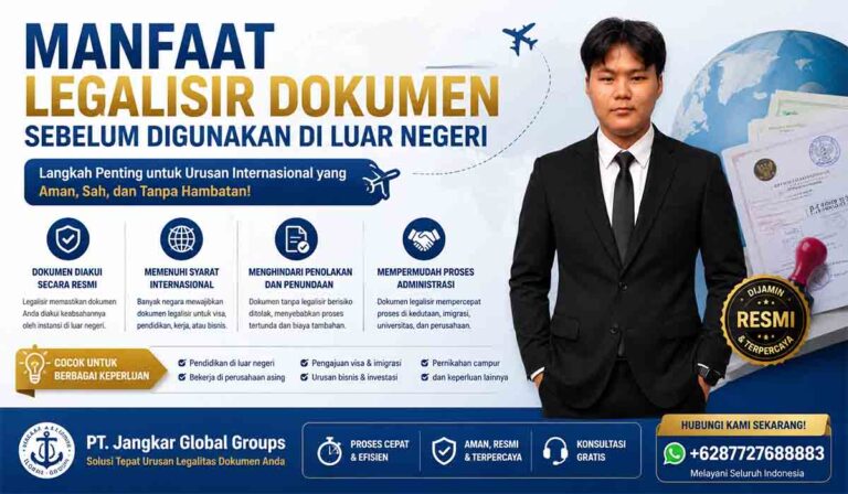 Manfaat Legalisir Dokumen Sebelum Digunakan di Luar Negeri