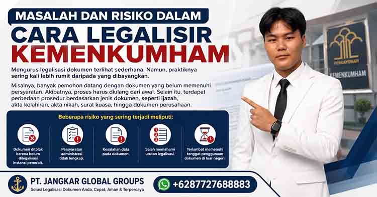 Masalah dan Risiko dalam Cara Legalisir Kemenkumham