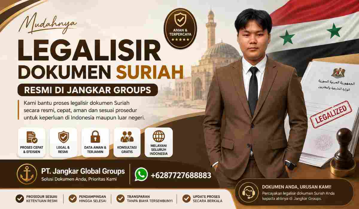 Mudahnya Legalisir Dokumen Suriah Resmi di Jangkar Groups