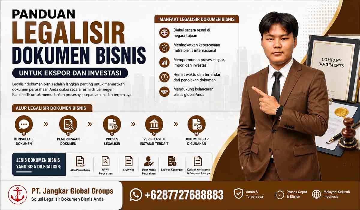 Panduan Legalisir Dokumen Bisnis untuk Ekspor dan Investasi