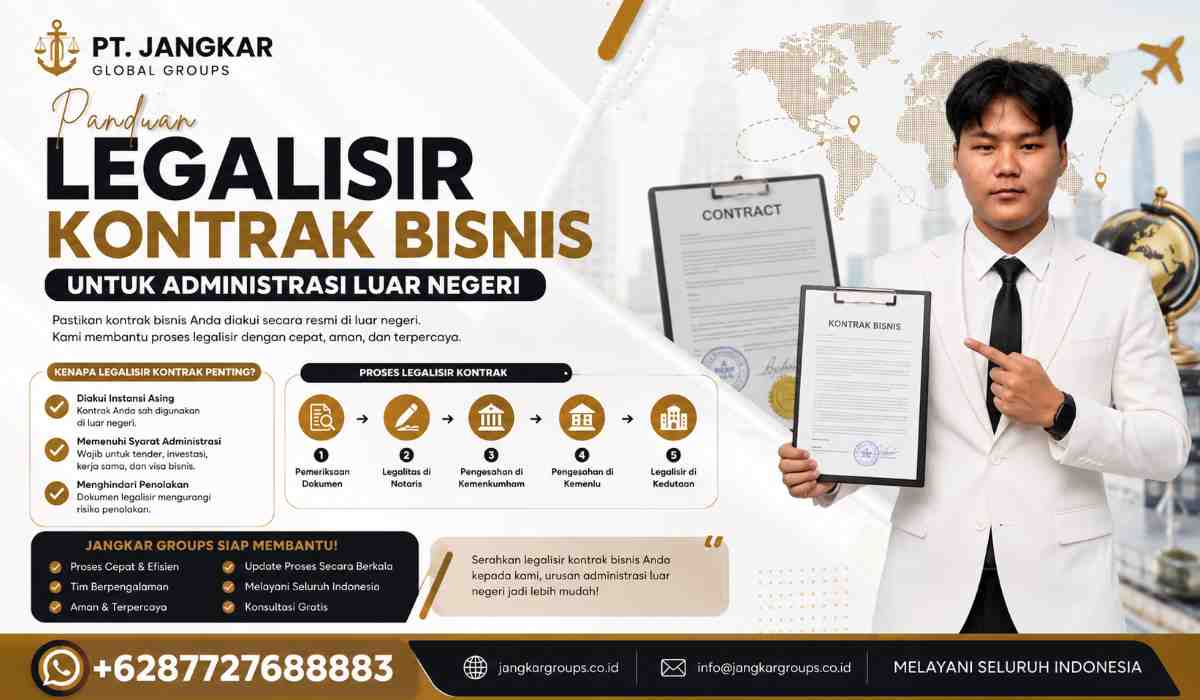 Panduan Legalisir Kontrak Bisnis untuk Administrasi Luar Negeri