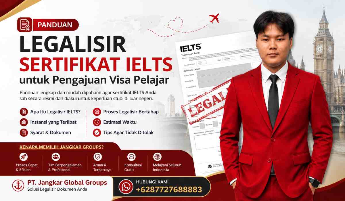 Panduan Legalisir Sertifikat IELTS untuk Pengajuan Visa Pelajar