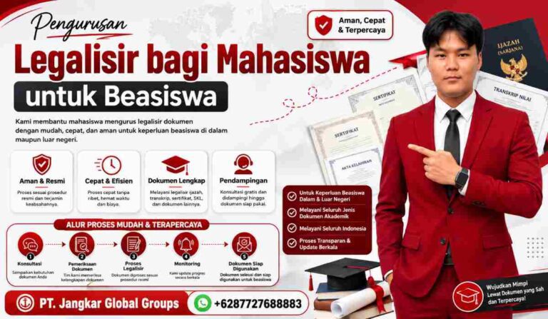 Pengurusan Legalisir bagi Mahasiswa untuk Beasiswa