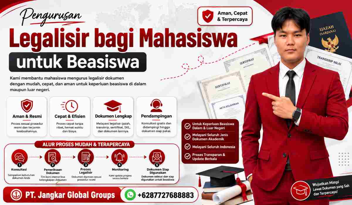 Pengurusan Legalisir bagi Mahasiswa untuk Beasiswa