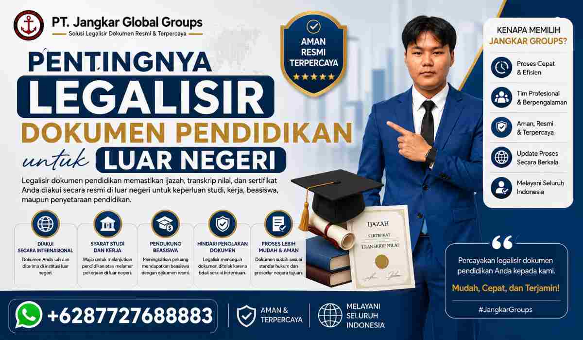 Pentingnya Legalisir Dokumen Pendidikan untuk Luar Negeri