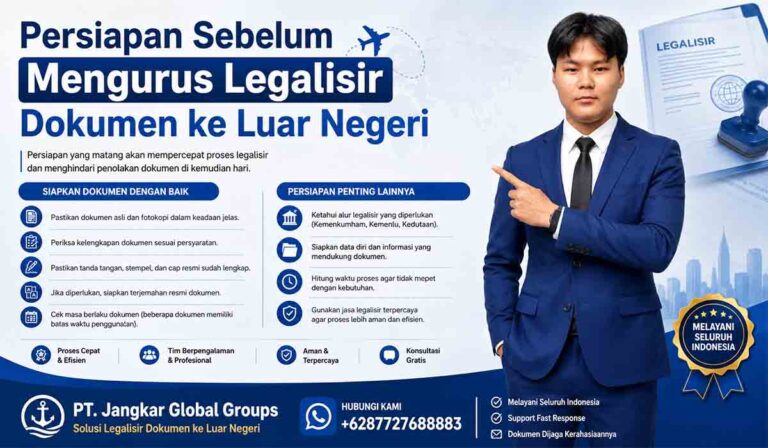 Persiapan Sebelum Mengurus Legalisir Dokumen ke Luar Negeri