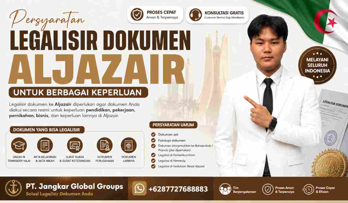 Persyaratan Legalisir Dokumen Aljazair untuk Berbagai Keperluan