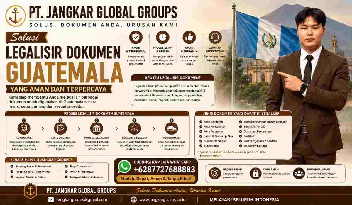 Solusi Legalisir Dokumen Guatemala yang Aman dan Terpercaya