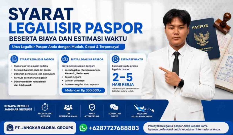 Syarat Legalisir Paspor Beserta Biaya dan Estimasi Waktu