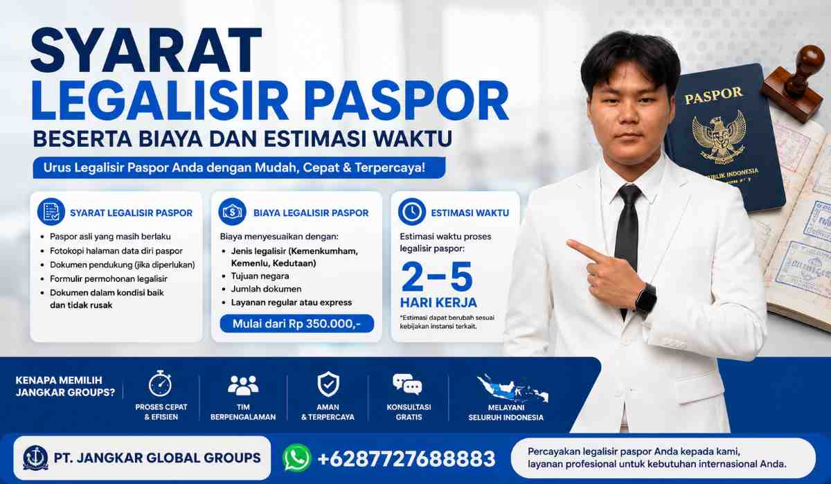 Syarat Legalisir Paspor Beserta Biaya dan Estimasi Waktu