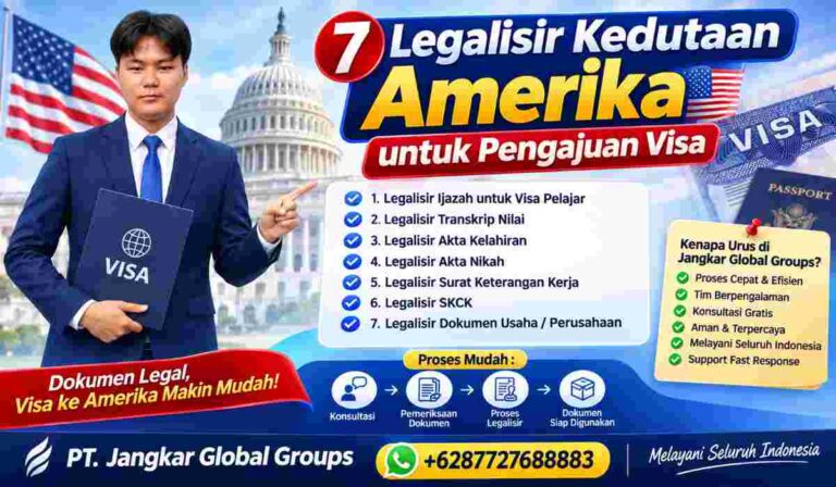 7 Legalisir Kedutaan Amerika untuk Pengajuan Visa
