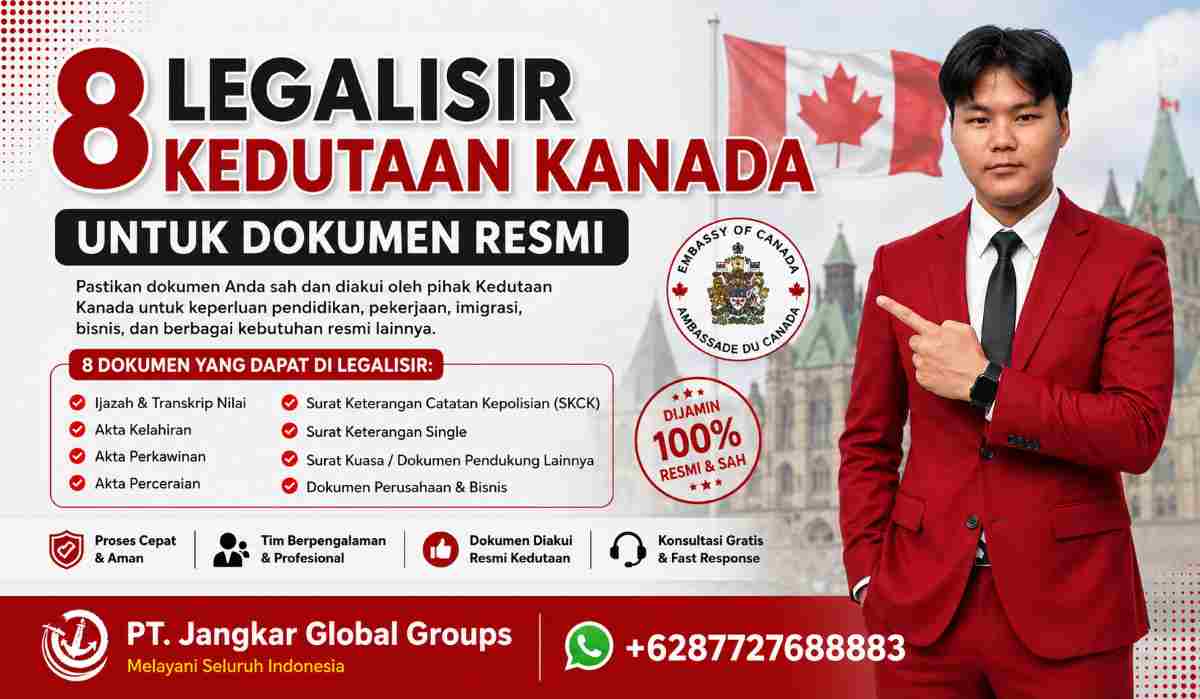 8 Legalisir Kedutaan Kanada untuk Dokumen Resmi