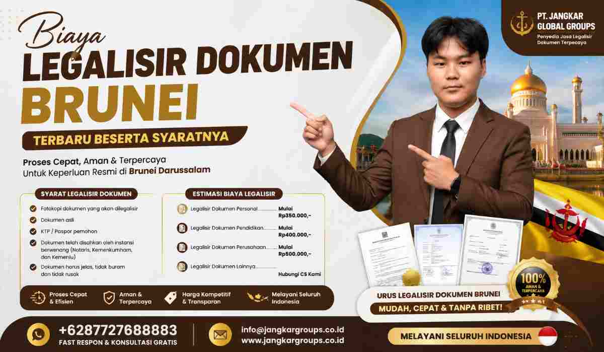 Biaya Legalisir Dokumen Brunei Terbaru Beserta Syaratnya