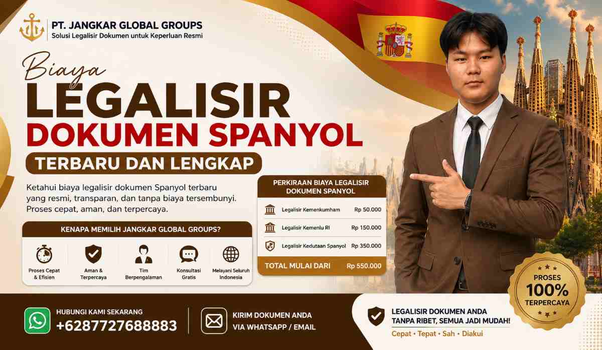 Biaya Legalisir Dokumen Spanyol Terbaru dan Lengkap