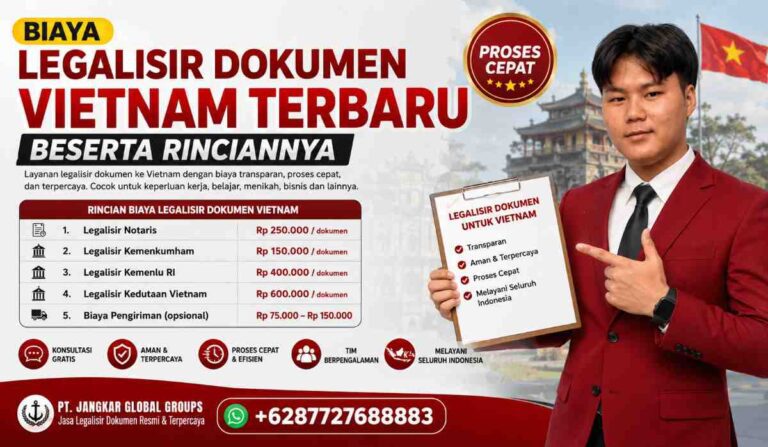 Biaya Legalisir Dokumen Vietnam Terbaru Beserta Rinciannya